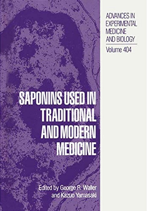 Saponins Used In Traditional And Modern Medicine-..