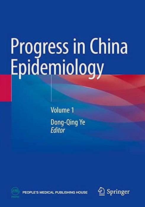 Progress In China Epidemiology: Volume 1-..