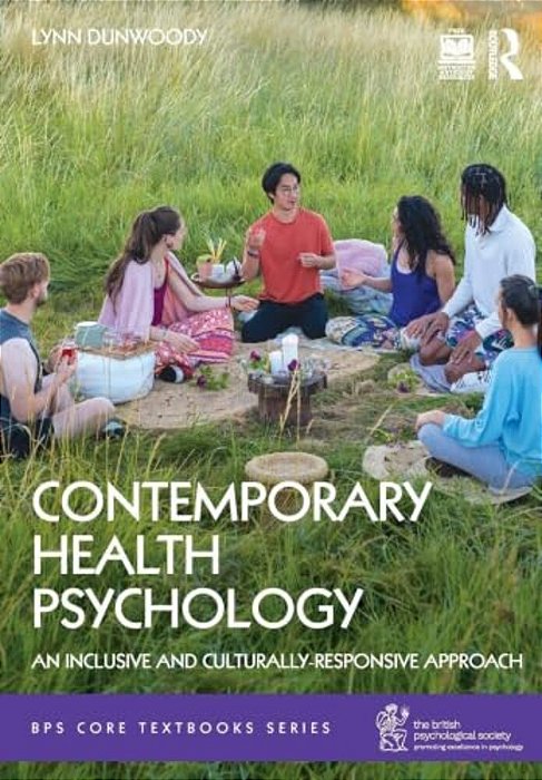 Contemporary Health Psychology: An Inclusive And Culturally-Responsive Approach-..