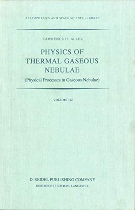 Physics Of Thermal Gaseous Nebulae: Physical Processes In Gaseous Nebulae-..