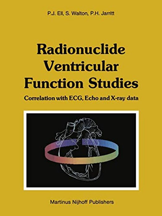 Radionuclide Ventricular Function Studies: Correlation With Ecg, Echo And X-Ray Data-..