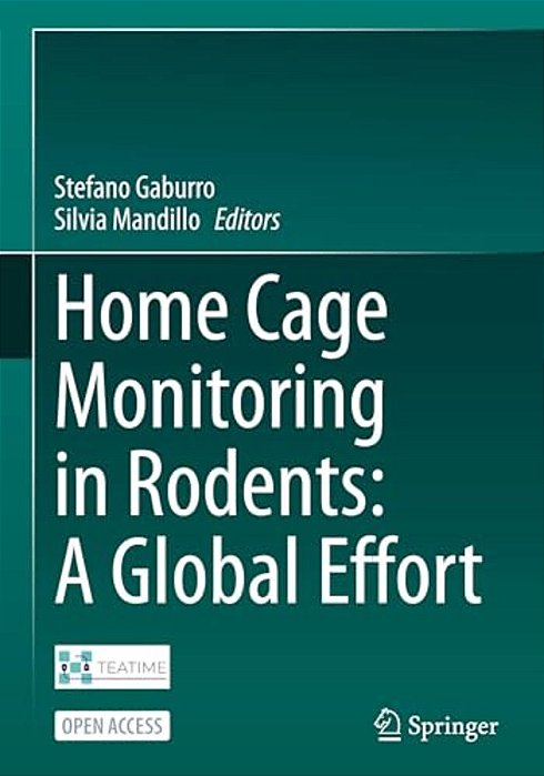 Home Cage Monitoring In Rodents: A Global Effort-..