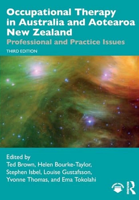 Occupational Therapy In Australia And Aotearoa New Zealand: Professional And Practice Issues-..