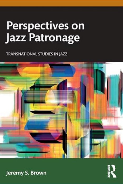 Perspectives On Jazz Patronage-..