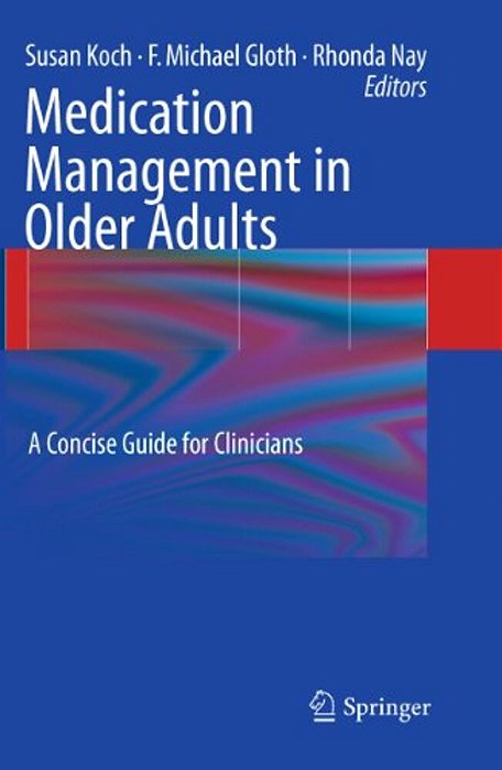 Medication Management In Older Adults: A Concise Guide For Clinicians-..