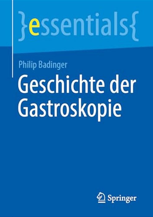 Geschichte Der Gastroskopie-..