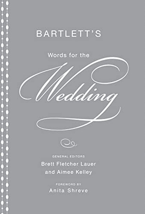 Bartlett's Words For The Wedding-..