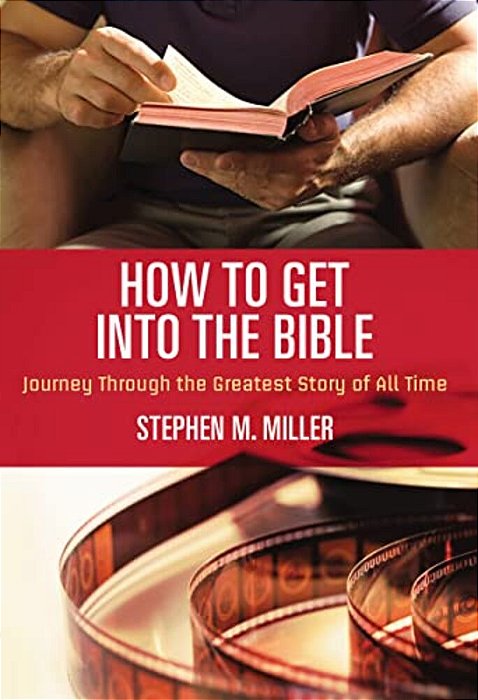 How To Get Into The Bible-..