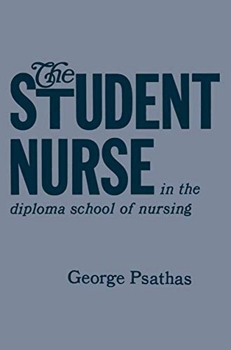 The Student Nurse In The Diploma School Of Nursing-..