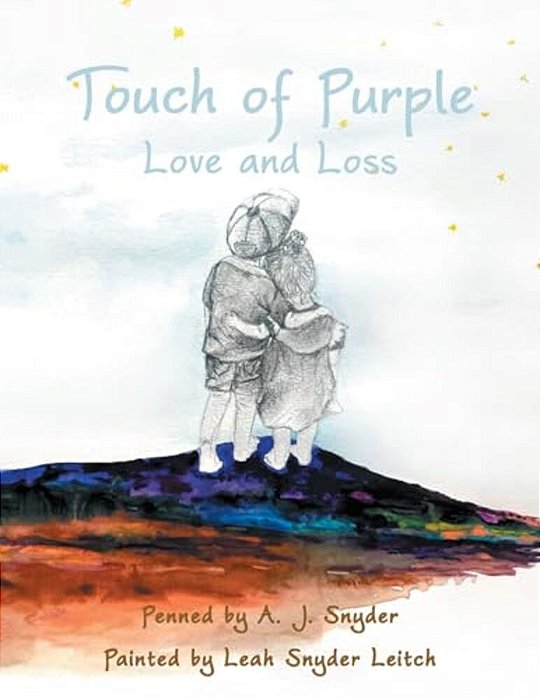 Touch Of Purple: Love And Loss-..