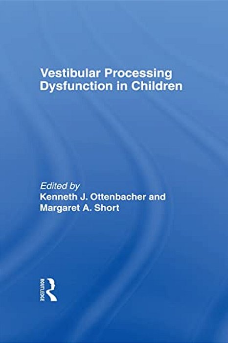 Vestibular Processing Dysfunction In Children-..