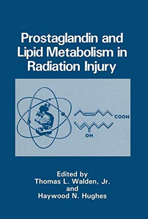 Prostaglandin And Lipid Metabolism In Radiation Injury-..