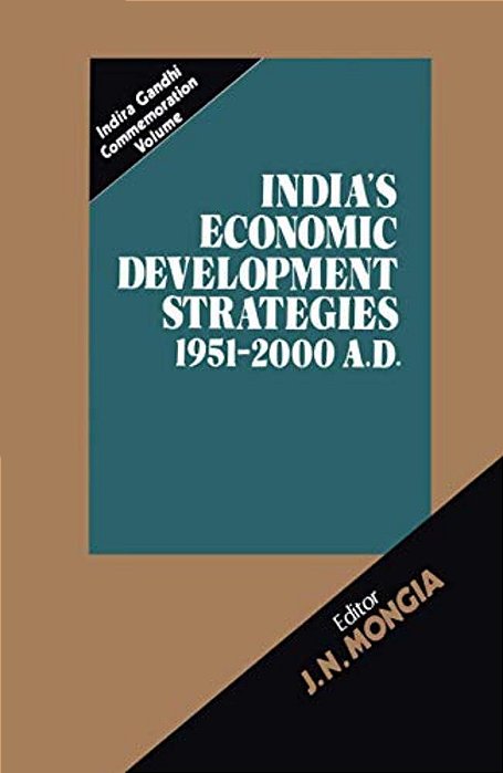 India's Economic Development Strategies 1951-2000 A. D. -..