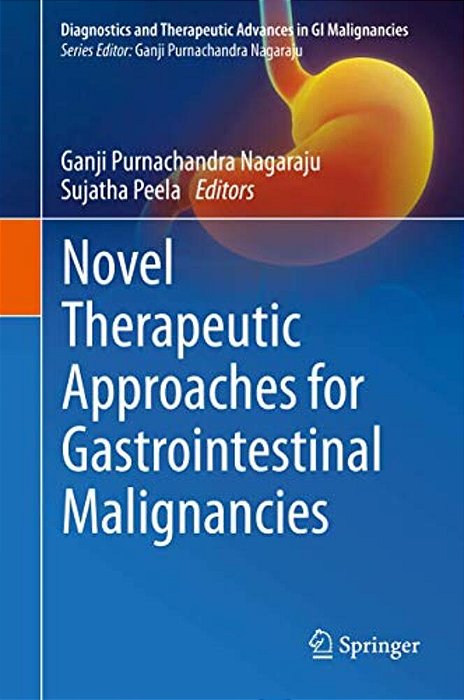 Novel Therapeutic Approaches For Gastrointestinal Malignancies-..