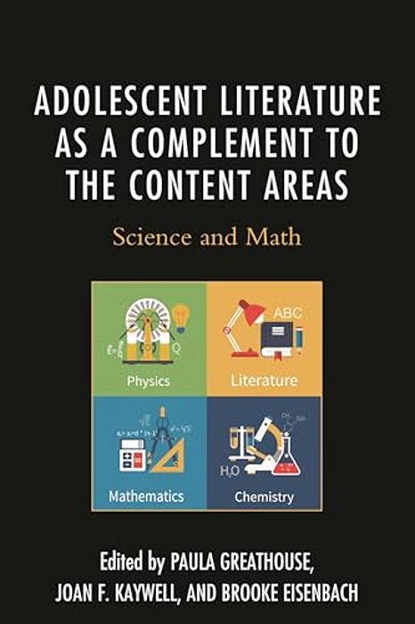 Adolescent Literature As A Complement To The Content Areas: Science And Math-..