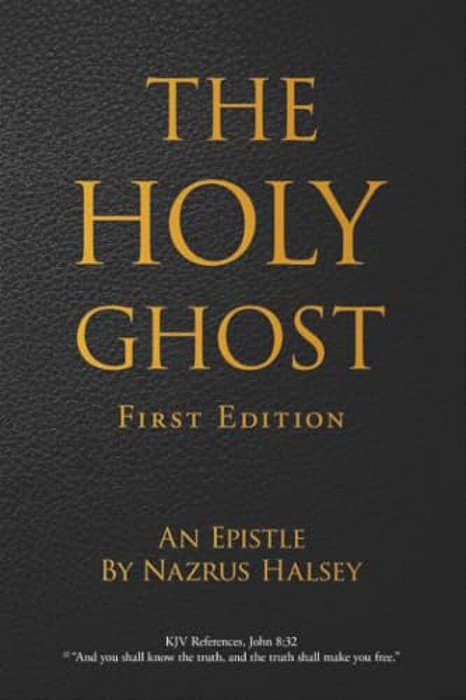 The Holy Ghost: First Edition-..