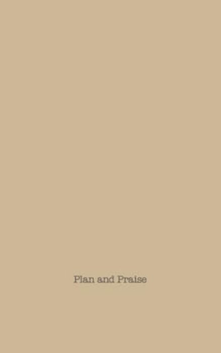 Plan And Praise-..