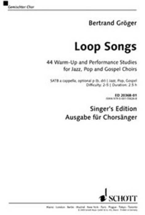 Loop Songs: 44 Warm-Up And Performance Studies For Jazz, Pop, And Gospel Choirs Choral Score Only-..