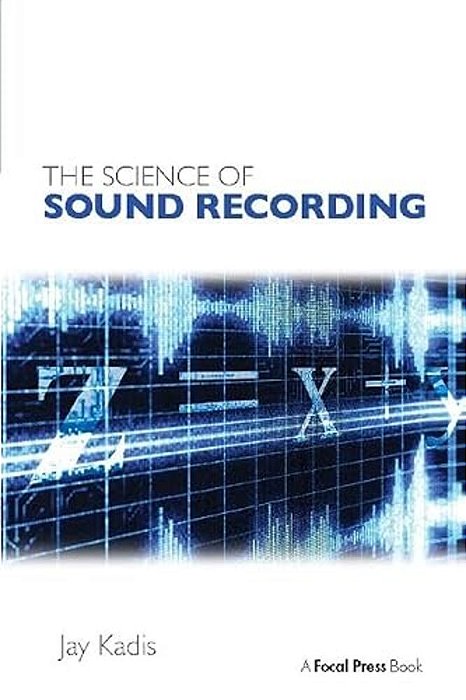 The Science Of Sound Recording-..