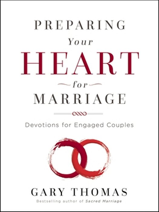Preparing Your Heart For Marriage: Devotions For Engaged Couples (A 30-Day Devotional)-..
