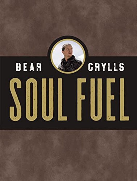 Soul Fuel: Daily Devotions To Survive The Adventure Of Life (A 365-Day Devotional)-..
