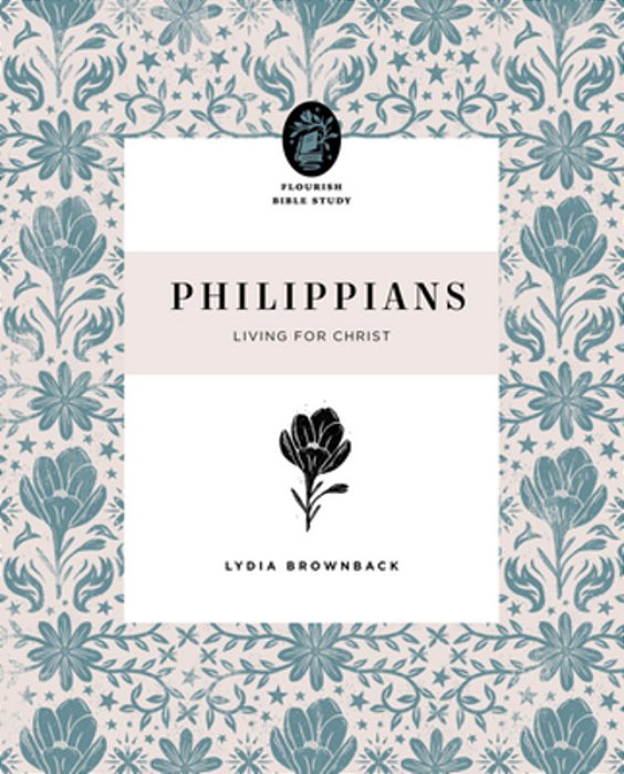 Philippians: Living For Christ-..