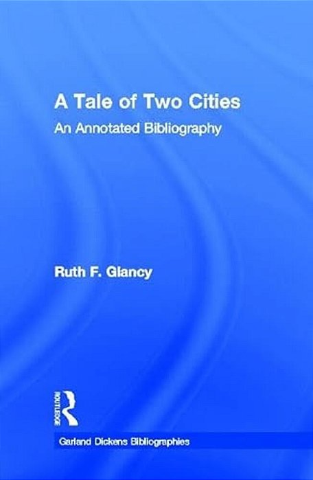 A Tale Of Two Cities: An Annotated Bibliography-..