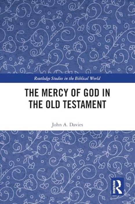 The Mercy Of God In The Old Testament-..