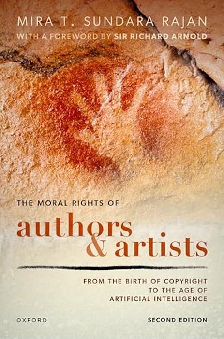 Moral Rights Of Authors And Artists: From The Birth Of Copyright To The Age Of Artificial Intelligence-..
