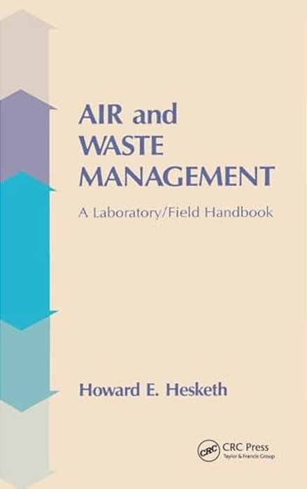 Air And Waste Management: A Laboratory And Field Handbook-..