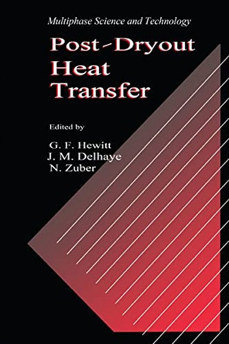 Post-Dryout Heat Transfer-..