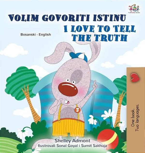 I Love To Tell The Truth (Bosnian English Bilingual Book)-..