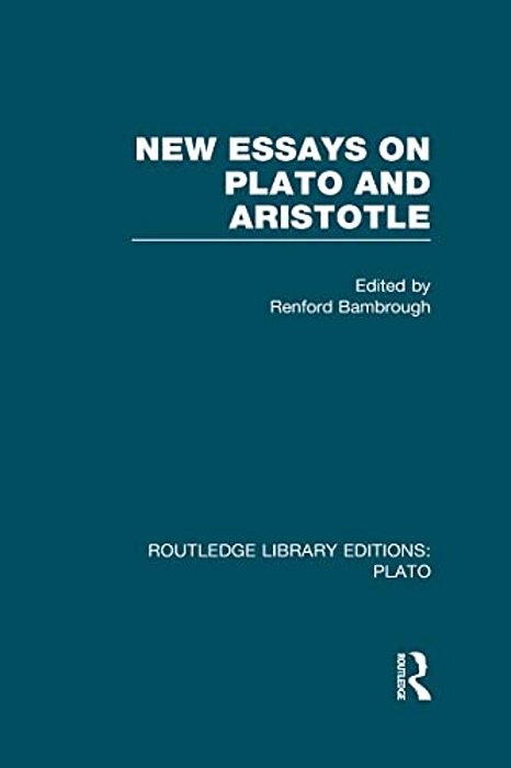 New Essays On Plato And Aristotle (Rle: Plato)-..