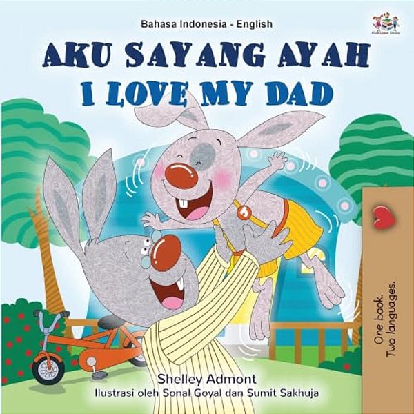 I Love My Dad (Indonesian English Bilingual Book)-..
