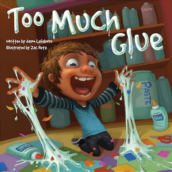 Too Much Glue - Paperback-..
