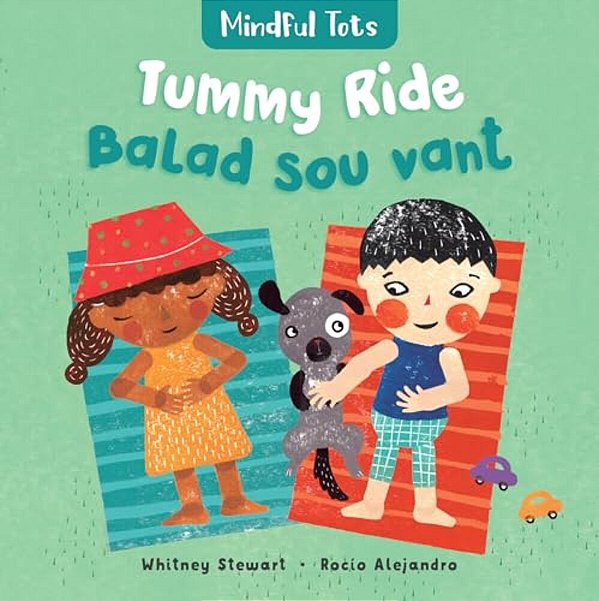 Mindful Tots: Tummy Ride (Bilingual Haitian Creole & English)-..