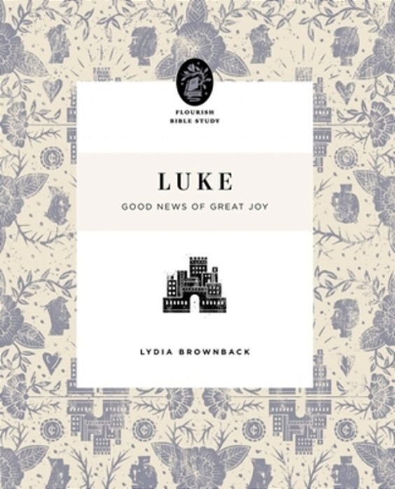 Luke: Good News Of Great Joy-..