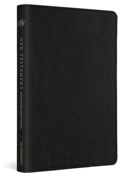 Esv New Testament With Psalms And Proverbs (Genuine Leather, Black)-..