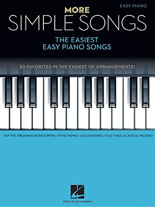 More Simple Songs: The Easiest Easy Piano Songs-..