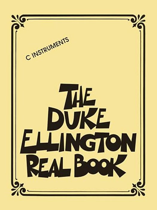 The Duke Ellington Real Book: C Edition-..