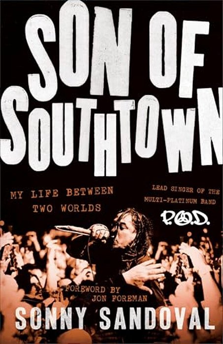Son Of Southtown: My Life Between Two Worlds-..