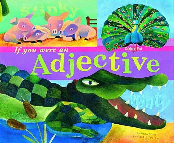 If You Were An Adjective-..