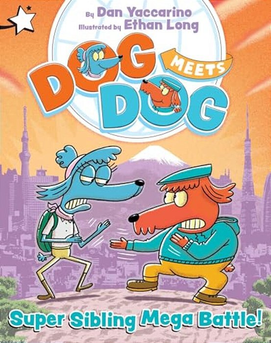 Super Sibling Mega Battle!: A Star Chapter Book-..