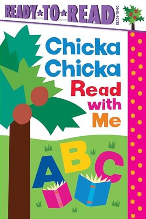 Chicka Chicka Read With Me: Ready-To-read Ready-To-go!-..