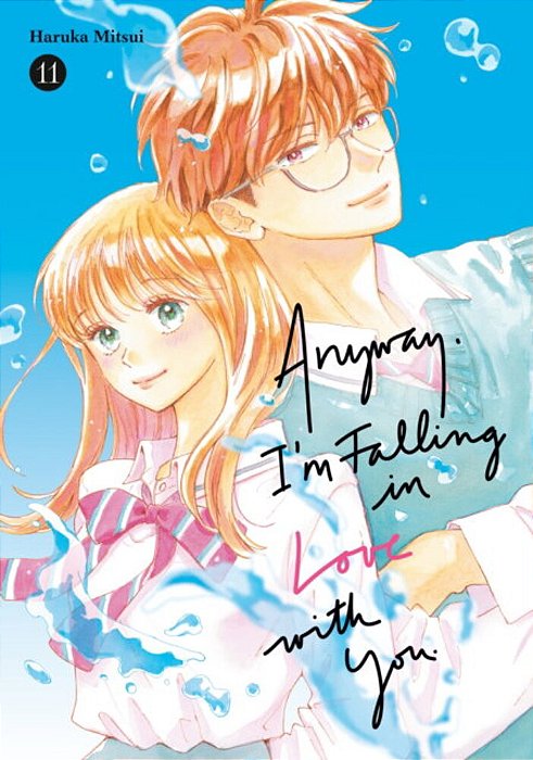 Anyway, I'm Falling In Love With You. 11-..