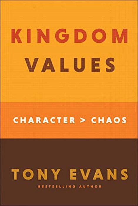 Kingdom Values: Character Over Chaos-..