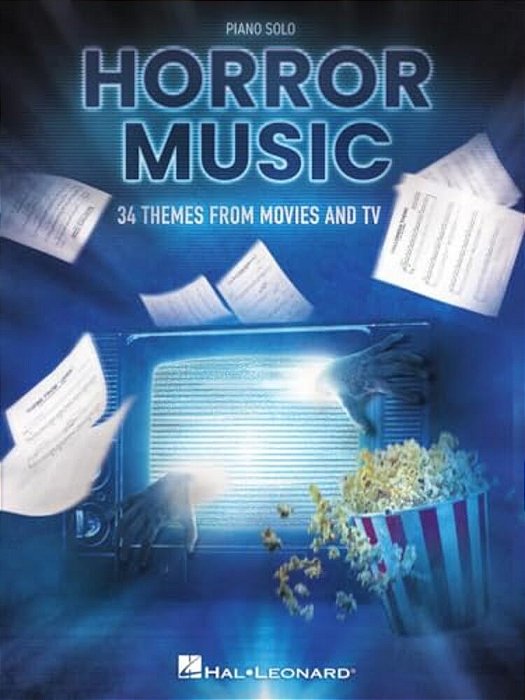 Horror Music: 34 Themes From Movies And Tv Arranged For Piano Solo-..
