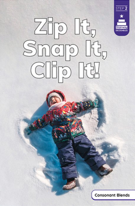 Zip It, Snap It, Clip It!-..