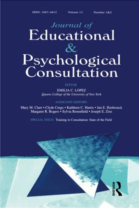 Training In Consultation: State Of The Field: A Special Double Issue Of Journal Of Educational And Psychological Consultation-..