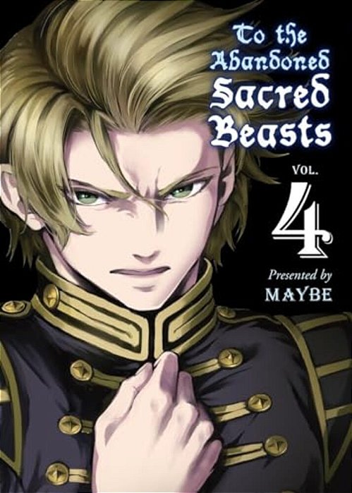 To The Abandoned Sacred Beasts 4-..